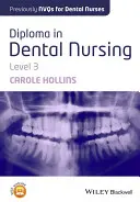 Fogászati ápolói diploma, 3. szint - Diploma in Dental Nursing, Level 3