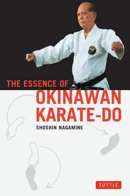 Az okinawai karate-do esszenciája - The Essence of Okinawan Karate-Do