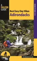 A legjobb könnyű napi túrák Adirondacks - Best Easy Day Hikes Adirondacks