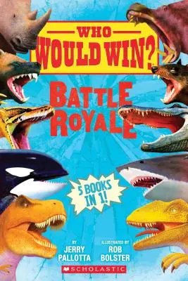 Ki nyerne?: Battle Royale - Who Would Win?: Battle Royale