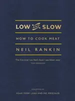 Low and Slow - Hogyan főzzük a húst - Low and Slow - How to Cook Meat