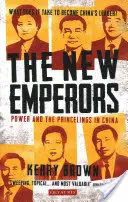 Az új császárok: A hatalom és a hercegek Kínában - The New Emperors: Power and the Princelings in China