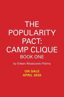 The Popularity Pact: Tábori klikk: Könyv - The Popularity Pact: Camp Clique: Book One