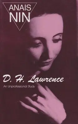 D. H. Lawrence: Lawrence Lawrence: Egy nem szakmai tanulmány - D. H. Lawrence: An Unprofessional Study