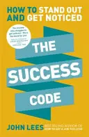 Sikerkód - Hogyan tűnj ki és vegyenek észre? - Success Code - How to Stand Out and Get Noticed