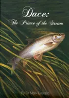 Dace - A patak hercege - Dace - The Prince of the Stream