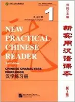 New Practical Chinese Reader vol.1 - Kínai írásjegyek munkafüzet - New Practical Chinese Reader vol.1 - Chinese Characters Workbook