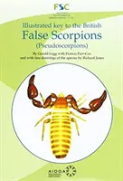 A brit álskorpiók illusztrált kulcsa - (Pseudoscorpions) - Illustrated Key to the British False Scorpions - (Pseudoscorpions)