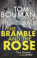 Bramble and the Rose