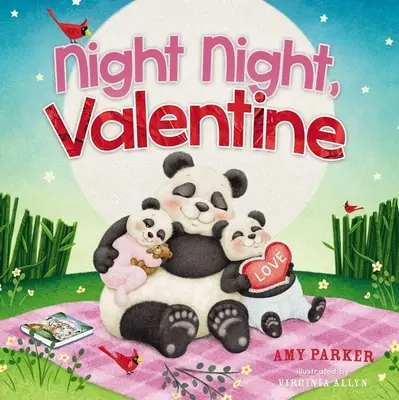 Jó éjt, Valentine - Night Night, Valentine