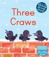 Three Craws: A Lift-The-Flap skót rímek - Three Craws: A Lift-The-Flap Scottish Rhyme