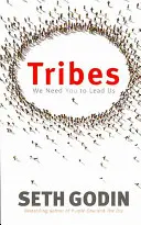 Törzsek - Szükségünk van rád, hogy vezess minket - Tribes - We need you to lead us