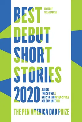 A legjobb debütáló novellák 2020: A Pen America Dau-díj - Best Debut Short Stories 2020: The Pen America Dau Prize