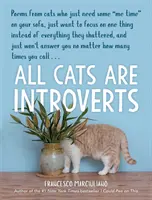 Minden macska introvertált - All Cats Are Introverts