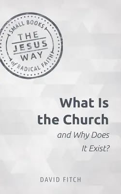 Mi az egyház és miért létezik? - What Is the Church and Why Does It Exist?