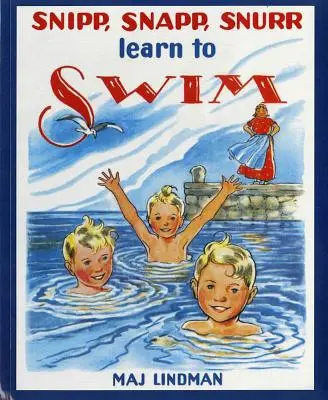 Snipp, Snapp, Snurr megtanul úszni - Snipp, Snapp, Snurr Learn to Swim