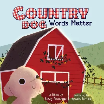 Country Dog: Words Matter