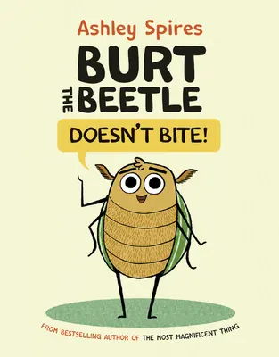 Burt, a bogár nem harap! - Burt the Beetle Doesn't Bite!