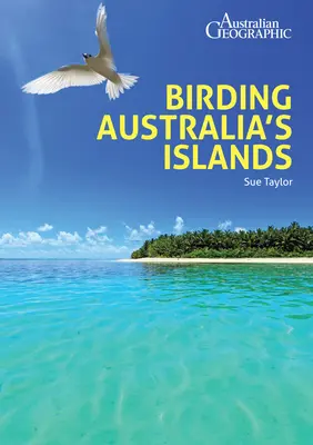 Ausztrália szigeteinek madarászata - Birding Australia's Islands