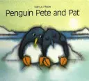 Pingvin Pete és Pat - Penguin Pete and Pat