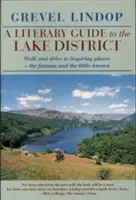 Irodalmi útmutató a Lake Districthez - Literary Guide to the Lake District