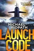 Launch Code (Ridpath Michael (Szerző)) - Launch Code (Ridpath Michael (Author))