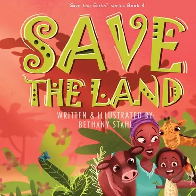 Mentsük meg a földet - Save the Land