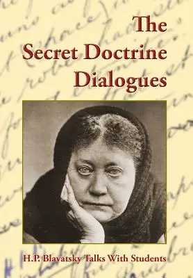 A titkos tanítás dialógusai - The Secret Doctrine Dialogues