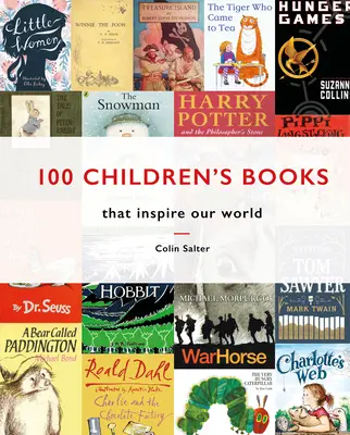 100 gyermekkönyv, amely inspirálja a világunkat - 100 Children's Books That Inspire Our World