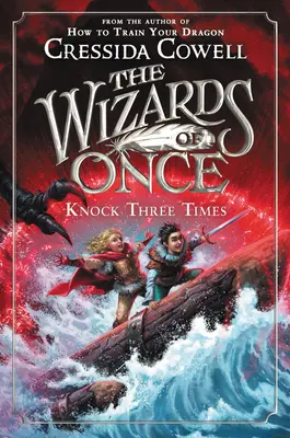 The Wizards of Once: Kopogtass háromszor - The Wizards of Once: Knock Three Times