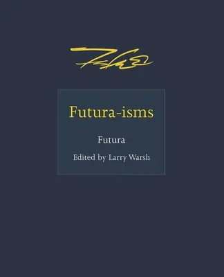 Futura-Isms