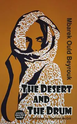 A sivatag és a dob - The Desert and the Drum