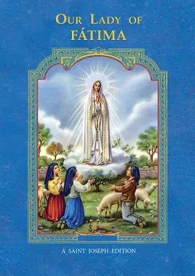 Fatimai Miasszonyunk - Our Lady of Fatima