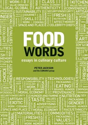 Ételszavak: Esszék a kulináris kultúráról - Food Words: Essays in Culinary Culture