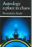 Asztrológia, hely a káoszban - Astrology, A Place in Chaos