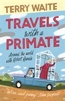 Utazás egy főemlőssel: A világ körül Robert Runcie-val - Travels with a Primate: Around the World with Robert Runcie