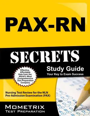 PAX-RN Secrets Study Guide: Nursing Test Review for the NLN Pre-Admission Examination (PAX)