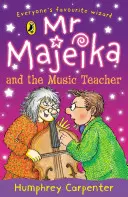 Majeika úr és a zenetanár - Mr Majeika and the Music Teacher