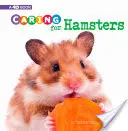 Caring for Hamsters: A 4D Book