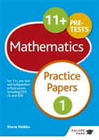 11+ Maths Practice Papers 1 - A 11+, az elővizsga és a független iskolai vizsgákhoz, beleértve a CEM, GL és ISEB vizsgákat is. - 11+ Maths Practice Papers 1 - For 11+, pre-test and independent school exams including CEM, GL and ISEB