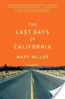 Kalifornia utolsó napjai - The Last Days of California