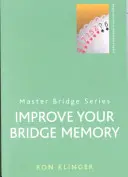 Javítsa a bridzs memóriáját - Improve Your Bridge Memory