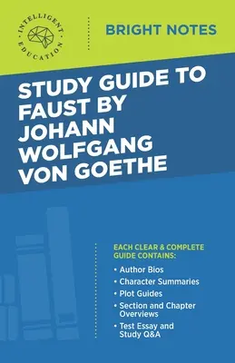 Tanulmányi útmutató Johann Wolfgang von Goethe Faustjához - Study Guide to Faust by Johann Wolfgang von Goethe