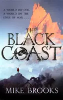 Fekete part - Az istenkirály krónikái, 1. könyv - Black Coast - The God-King Chronicles, Book 1