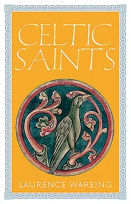 Kelta szentek - Celtic Saints