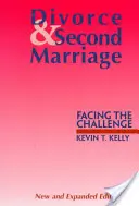 Válás és második házasság: Szembenézni a kihívással - Divorce and Second Marriage: Facing the Challenge