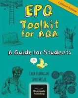 EPQ Toolkit for AQA - Útmutató a diákok számára (frissített kiadás) - EPQ Toolkit for AQA - A Guide for Students (Updated Edition)