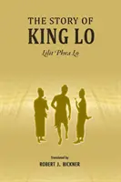 Lo király története: Lilit Phra Lo - The Story of King Lo: Lilit Phra Lo