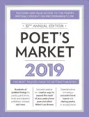 Poet's Market 2019: A legmegbízhatóbb útmutató a versek publikálásához - Poet's Market 2019: The Most Trusted Guide for Publishing Poetry