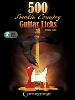 500 füstölgő country gitáros trükközés - 500 Smokin' Country Guitar Licks